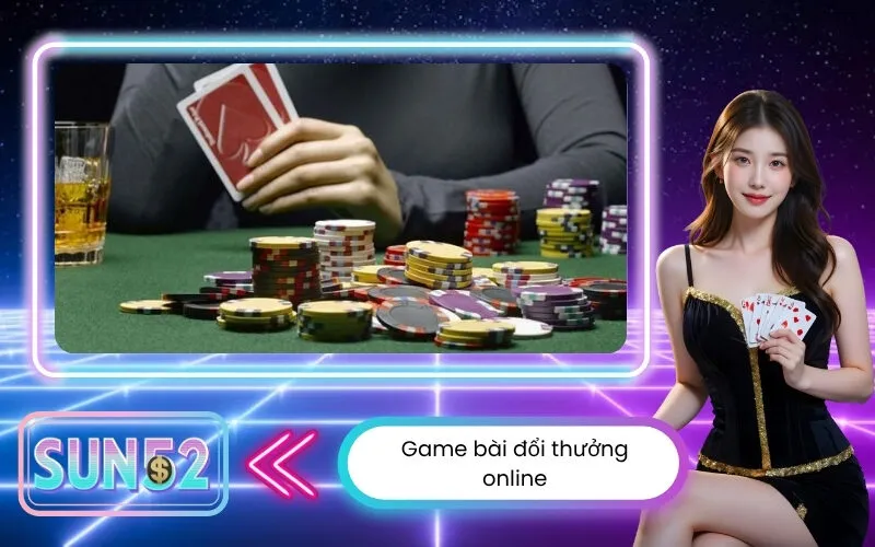 Game bài đổi thưởng online